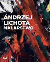 Okładka: Andrzej Lichota. Malarstwo