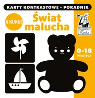 Okładka: A kuku! Świat Malucha. Karty kontrastowe + poradnik. Kapitan Nauka