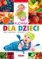 Okładka: Dobra kuchnia. Kuchnia dla dzieci (miękka)