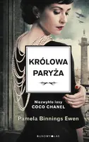 Okładka: Królowa Paryża. Niezwykłe losy Coco Chanel