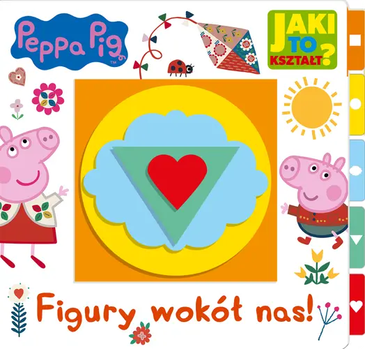 Okładka: Peppa Pig. Jaki to kształt? Figury wokół nas!