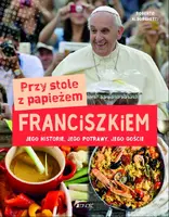 Okładka: Przy stole z papieżem Franciszkiem