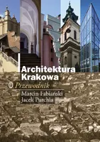 Okładka: Architektura Krakowa. Przewodnik