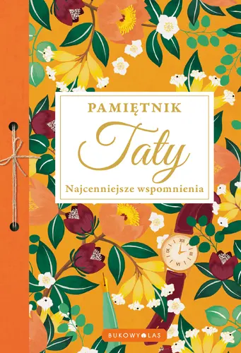 Okładka: Pamiętnik Taty. Najcenniejsze wspomnienia