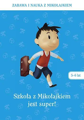 Okładka: Szkoła z Mikołajkiem jest super (5-6 lat)