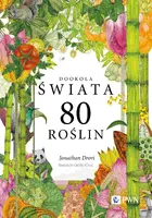 Okładka: Dookoła świata. 80 roślin