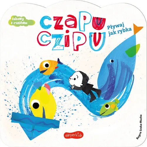 Okładka: Czapu Czipu. Pływaj jak rybka