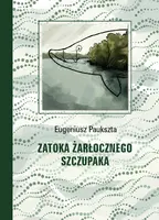 Okładka: Zatoka Żarłocznego Szczupaka