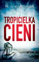 Okładka: Tropicielka cieni