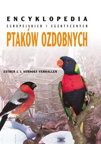 Okładka: Encyklopedia europejskich i egzotycznych ptaków ozdobnych