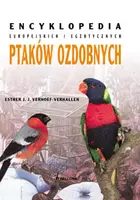 Okładka: Encyklopedia europejskich i egzotycznych ptaków ozdobnych