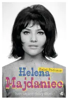 Okładka: Helena Majdaniec. Jutro będzie dobry dzień