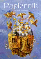 Okładka: Papiernik, czyli skąd się biorą opowieści