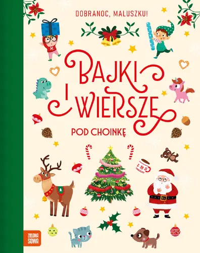 Okładka: Dobranoc, maluszku! Bajki i wiersze pod choinkę