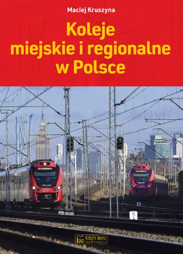 Okładka: Koleje miejskie i regionalne w Polsce