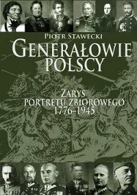 Okładka: Generałowie polscy 1772-1945. Zarys portretu zbiorowego