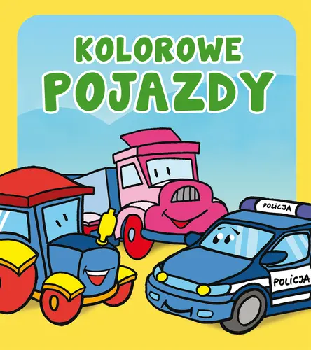 Okładka: Kolorowe pojazdy. Pianki