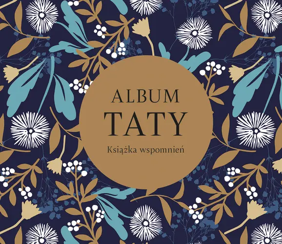 Okładka: Album taty. Książka wspomnień