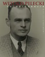 Okładka: Witold Pilecki. Fotobiografia