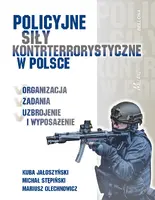 Okładka: Policyjne siły kontrterrorystyczne w Polsce