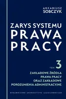 Okładka: Zarys systemu prawa pracy. Tom 3