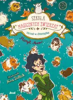 Okładka: Szkoła magicznych zwierząt. Strzał w dziesiątkę