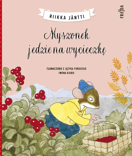 Okładka: Myszonek jedzie na wycieczkę