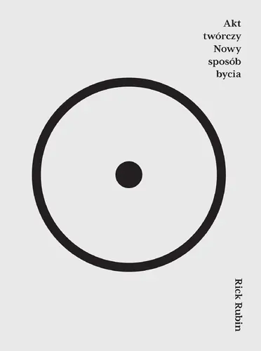 Okładka: Akt twórczy Nowy sposób bycia