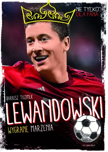 Okładka: Lewandowski. Wygrane marzenia