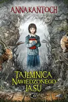 Okładka: Tajemnica Nawiedzonego Lasu