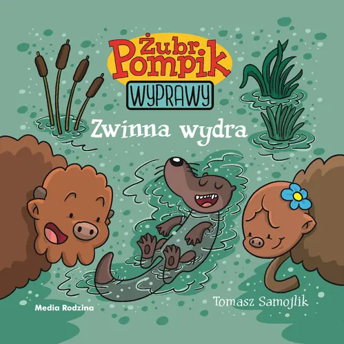 Okładka: Żubr Pompik. Wyprawy. Tom 9. Zwinna wydra