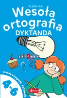 Okładka: Wesoła ortografia. Dyktanda dla klas 4-6