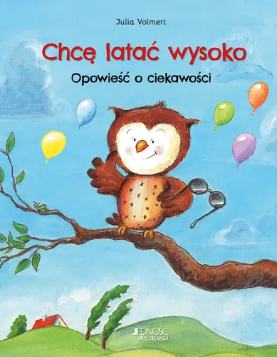 Okładka: Chcę latać wysoko.