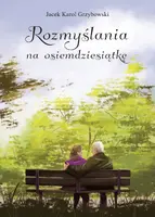 Okładka: Rozmyślania na osiemdziesiątkę