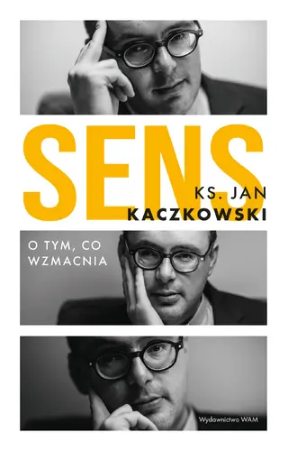Okładka: Sens O tym, co wzmacnia