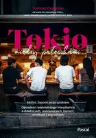 Okładka: Tokio między pałeczkami. Stolica Japonii poza szlakiem.
