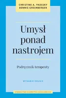 Okładka: Umysł ponad nastrojem. Podręcznik terapeuty