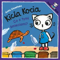 Okładka: Kicia Kocia. Co z tymi śmieciami?