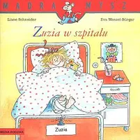 Okładka: Mądra Mysz. Zuzia w szpitalu