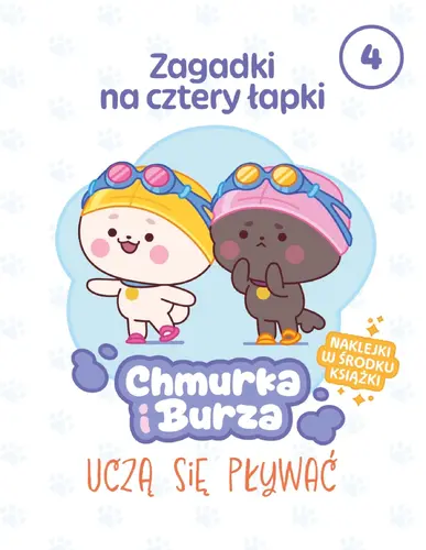 Okładka: Zagadki na cztery łapki. Tom 4. Chmurka i Burza uczą się pływać