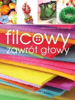 Okładka: Filcowy zawrót głowy