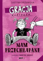 Okładka: Gracja Koziołek. Mam przechlapane