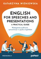 Okładka: English for Speeches and Presentations A Practical Guide
