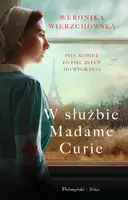 Okładka: W służbie Madame Curie