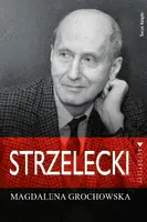 Okładka: Strzelecki. Śladem nadziei