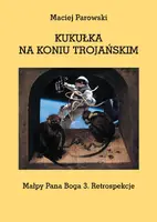 Okładka: KUKUŁKA NA KONIU TROJAŃSKIM