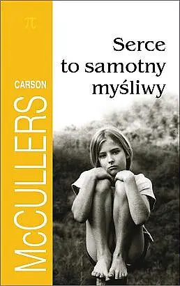 Okładka: Serce to samotny myśliwy