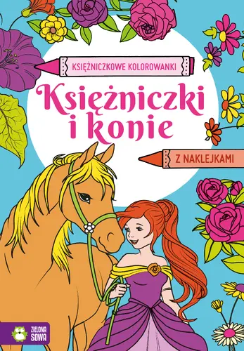 Okładka: Księżniczkowe kolorowanki. Księżniczki i konie
