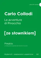 Okładka: Le avventure di Pinocchio / Pinokio z podręcznym słownikiem włosko-polskim