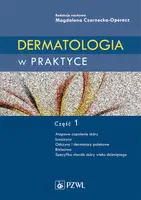 Okładka: Dermatologia w praktyce. Część 1